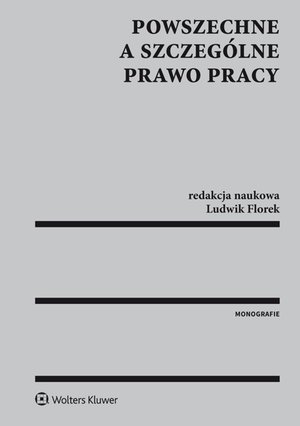 Powszechne a szczególne prawo pracy – ebook