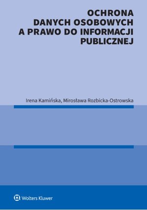 Ochrona danych osobowych a prawo do informacji publicznej – ebook