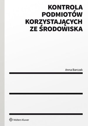Kontrola podmiotów korzystających ze środowiska – ebook