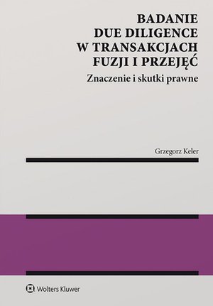 Badanie due diligence w transakcjach fuzji i przejęć – ebook