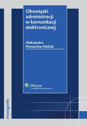 Obowiązki administracji w komunikacji elektronicznej – ebook