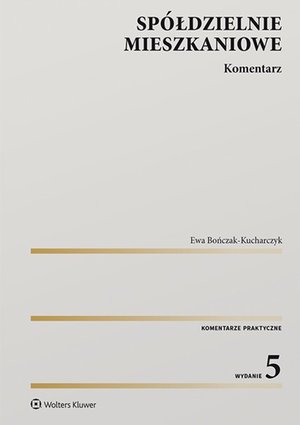 Spółdzielnie mieszkaniowe. Komentarz – ebook