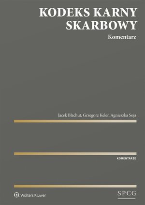 Kodeks Karny Skarbowy. Komentarz – ebook