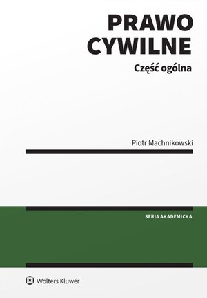 Cywilne: Prawo cywilne. Część ogólna – ebook