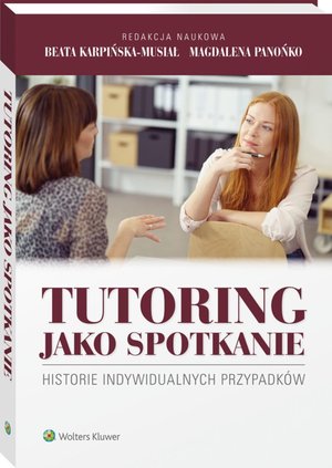 Tutoring jako spotkanie. Historie indywidualnych przypadków – ebook