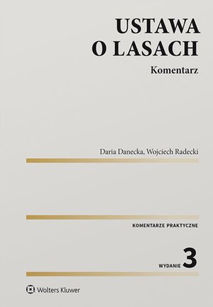 Ustawa o lasach. Komentarz – ebook