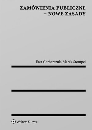 Zamówienia publiczne - nowe zasady – ebook