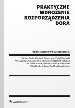 Praktyczne wdrożenie Rozporządzenia DORA – ebook