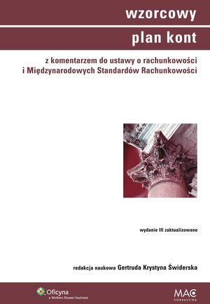 Wzorcowy Plan Kont z komentarzem do ustawy o rachunkowości i Międzynarodowych Standardów Rachunkowości – ebook