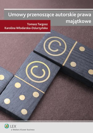 Umowy przenoszące autorskie prawa majątkowe – ebook