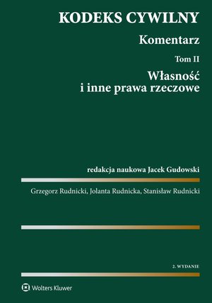 Kodeks cywilny. Komentarz. Tom 2. Własność i inne prawa rzeczowe – ebook