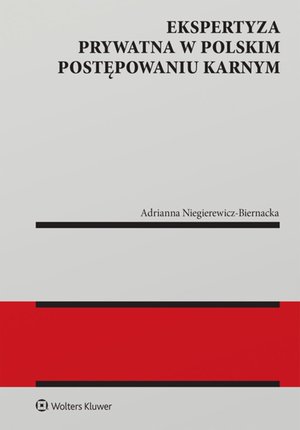 Ekspertyza prywatna w polskim postępowaniu karnym – ebook