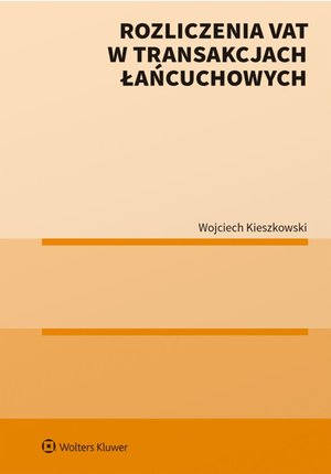 VAT w transakcjach łańcuchowych. Praktyka przed i po quick fix – ebook