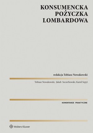 Konsumencka pożyczka lombardowa. Komentarz – ebook