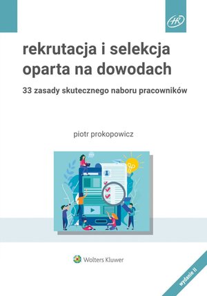 Rekrutacja i selekcja oparta na dowodach – ebook