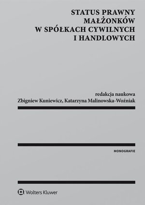 Status prawny małżonków w spółkach cywilnych i handlowych – ebook
