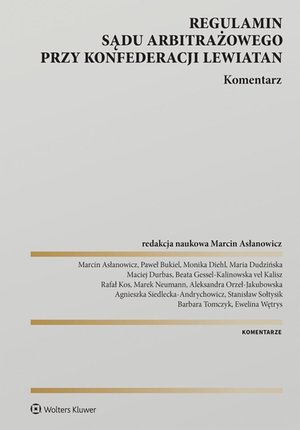 Regulamin Sądu Arbitrażowego przy Konfederacji Lewiatan. Komentarz – ebook