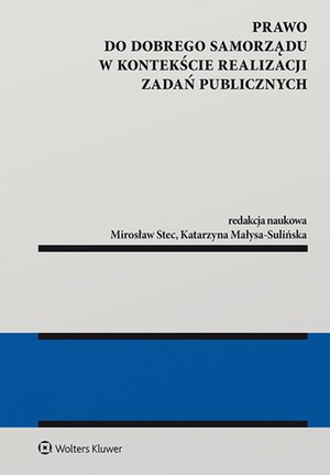 Prawo do dobrego samorządu w kontekście realizacji zadań publicznych – ebook