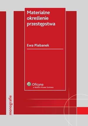Materialne określenie przestępstwa – ebook