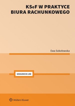 KSeF w praktyce biura rachunkowego + Szkolenie on-line – ebook