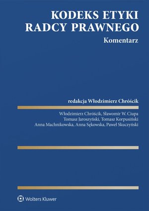 Kodeks etyki radcy prawnego. Komentarz – ebook
