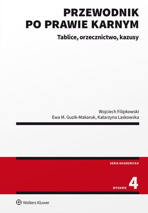 Przewodnik po prawie karnym. Tablice, orzecznictwo, kazusy – ebook