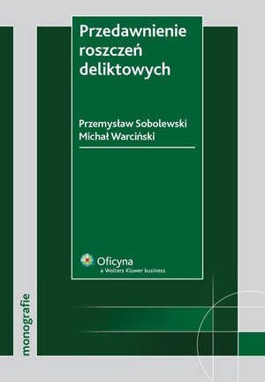 Przedawnienie roszczeń deliktowych – ebook