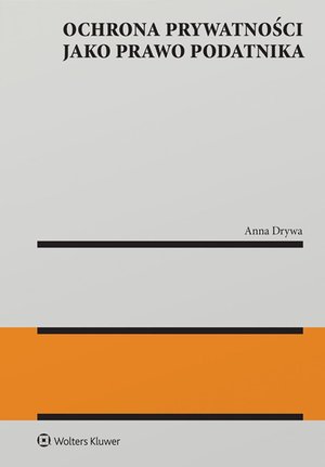Ochrona prywatności jako prawo podatnika – ebook