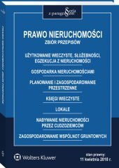 Prawo nieruchomości. Użytkowanie wieczyste, służebności, egzekucja z nieruchomości. Gospodarka nieruchomościami. Planowanie i zagospodarowanie przestrzenne. Księgi wieczyste. Lokale. Nabywanie nieruchomości przez cudzoziemców – ebook