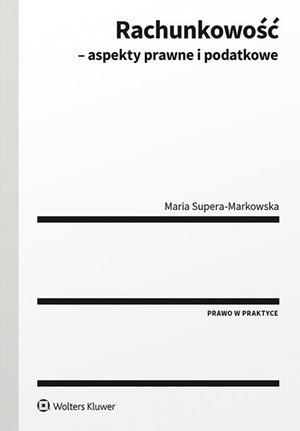 Rachunkowość - aspekty prawne i podatkowe – ebook