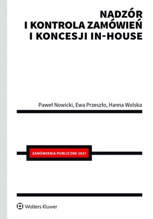 Nadzór i kontrola zamówień i koncesji in-house – ebook