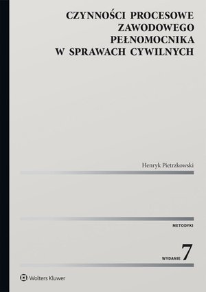Czynności procesowe zawodowego pełnomocnika w sprawach cywilnych – ebook
