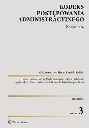 Kodeks postępowania administracyjnego. Komentarz – ebook