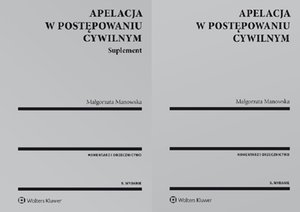 Apelacja w postępowaniu cywilnym. Komentarz. Orzecznictwo – ebook
