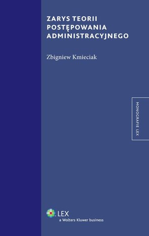 Zarys teorii postępowania administracyjnego – ebook