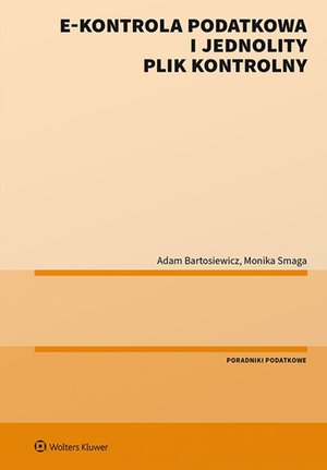 E-kontrola podatkowa i jednolity plik kontrolny – ebook