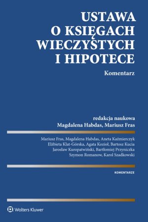 Ustawa o księgach wieczystych i hipotece. Komentarz – ebook