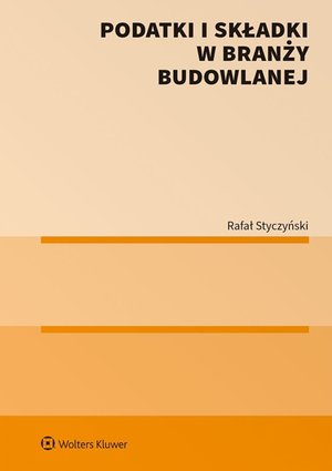 Podatki i składki w branży budowlanej – ebook