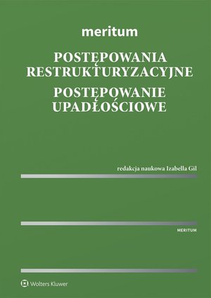 Meritum. Postępowania restrukturyzacyjne. Postępowanie upadłościowe – ebook