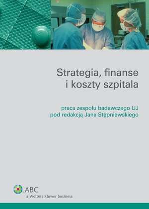 Strategia, finanse i koszty szpitala – ebook
