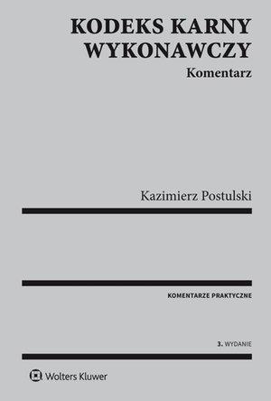 Kodeks karny wykonawczy. Komentarz – ebook