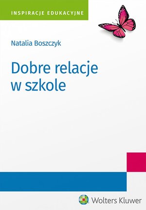Dobre relacje w szkole – ebook