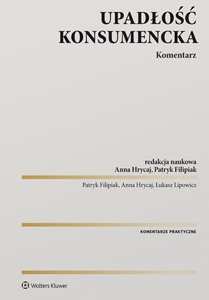 Upadłość konsumencka. Komentarz – ebook