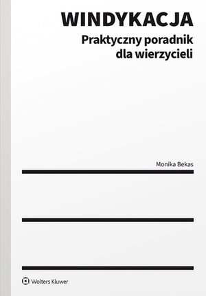 Windykacja. Praktyczny poradnik dla wierzycieli – ebook