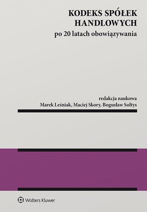 Kodeks spółek handlowych po 20 latach obowiązywania – ebook