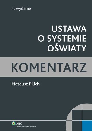 Ustawa o systemie oświaty. Komentarz – ebook