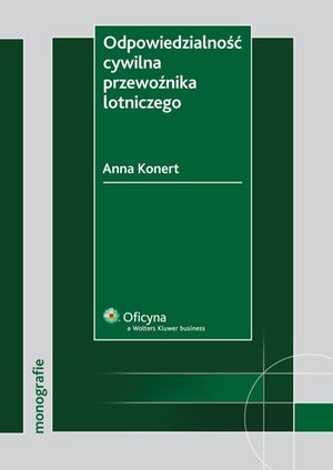 Odpowiedzialność cywilna przewoźnika lotniczego – ebook