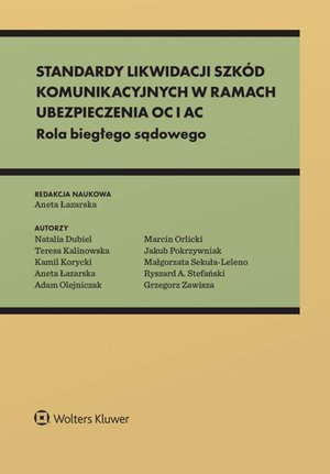 Standardy likwidacji szkód komunikacyjnych w ramach ubezpieczenia OC i AC – ebook