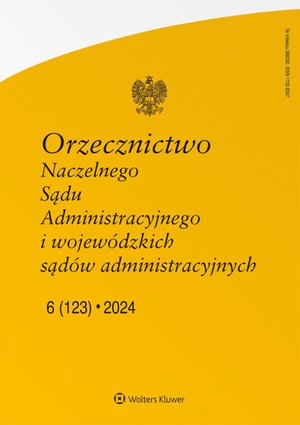 Orzecznictwo Naczelnego Sądu Administracyjnego i wojewódzkich sądów administracyjnych. Nr 6/2024 – ebook