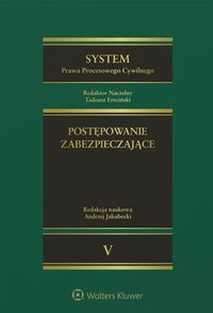 System Prawa Procesowego Cywilnego. TOM 5. Postępowanie zabezpieczające – ebook